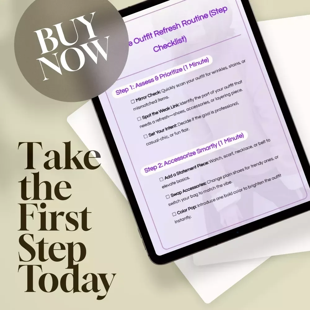 5-Minute Outfit Refresh Routine (Step Checklist) | Instant Style Upgrade | Quick Fashion Fix | Wardrobe Confidence Boost | Digital Download eBook & Printable Guide