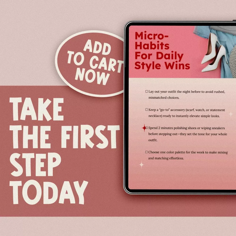Micro-Habits for Daily Style Wins | Printable Style Checklist | Digital Download Fashion Guide for Effortless Outfits