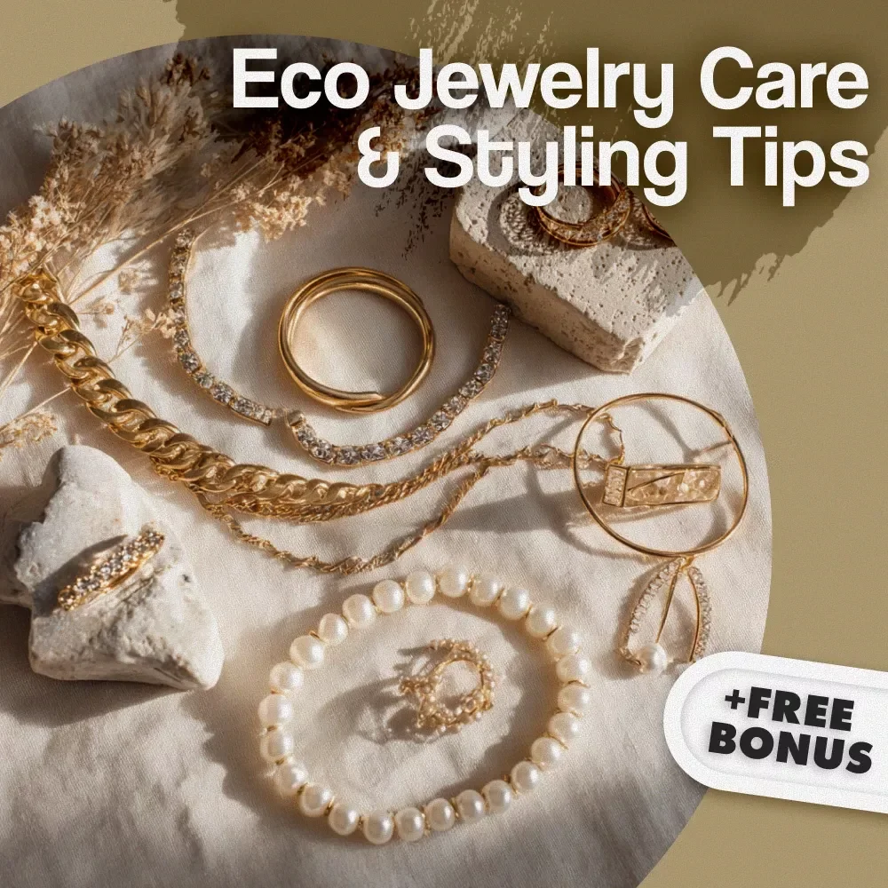 Eco Jewelry Care & Styling Tips Guide | Sustainable Jewelry Care eBook | Digital Download on Eco-Friendly Jewelry Maintenance, Styling & Sustainable Fashion