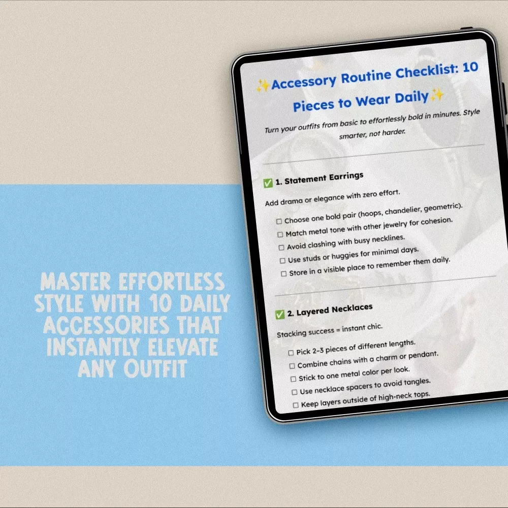 Accessory Routine Checklist: 10 Pieces to Wear Daily | Digital Download Style Guide, Fashion eBook, Capsule Wardrobe Jewelry & Accessory Essentials