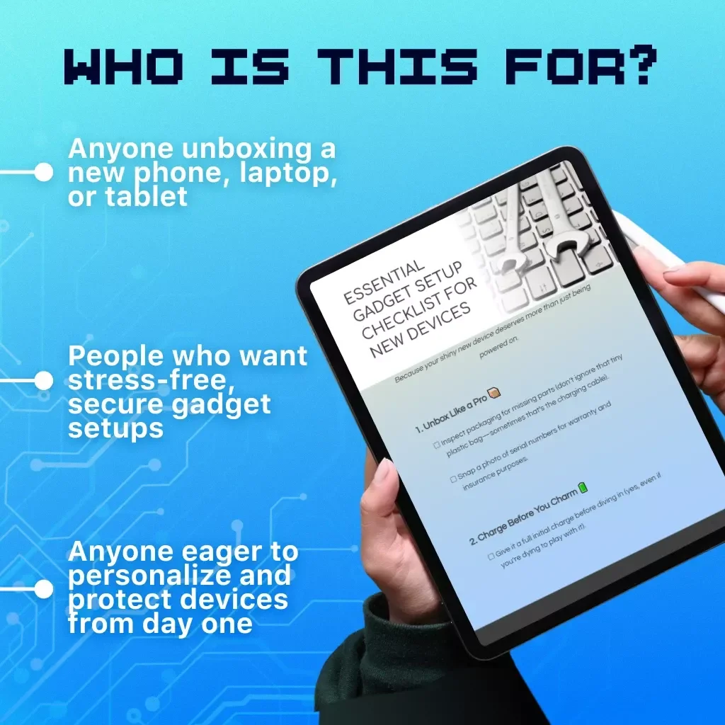 Essential Gadget Setup Checklist for New Devices | Digital Download Guide, eBook & Printable Setup KEYWORDS