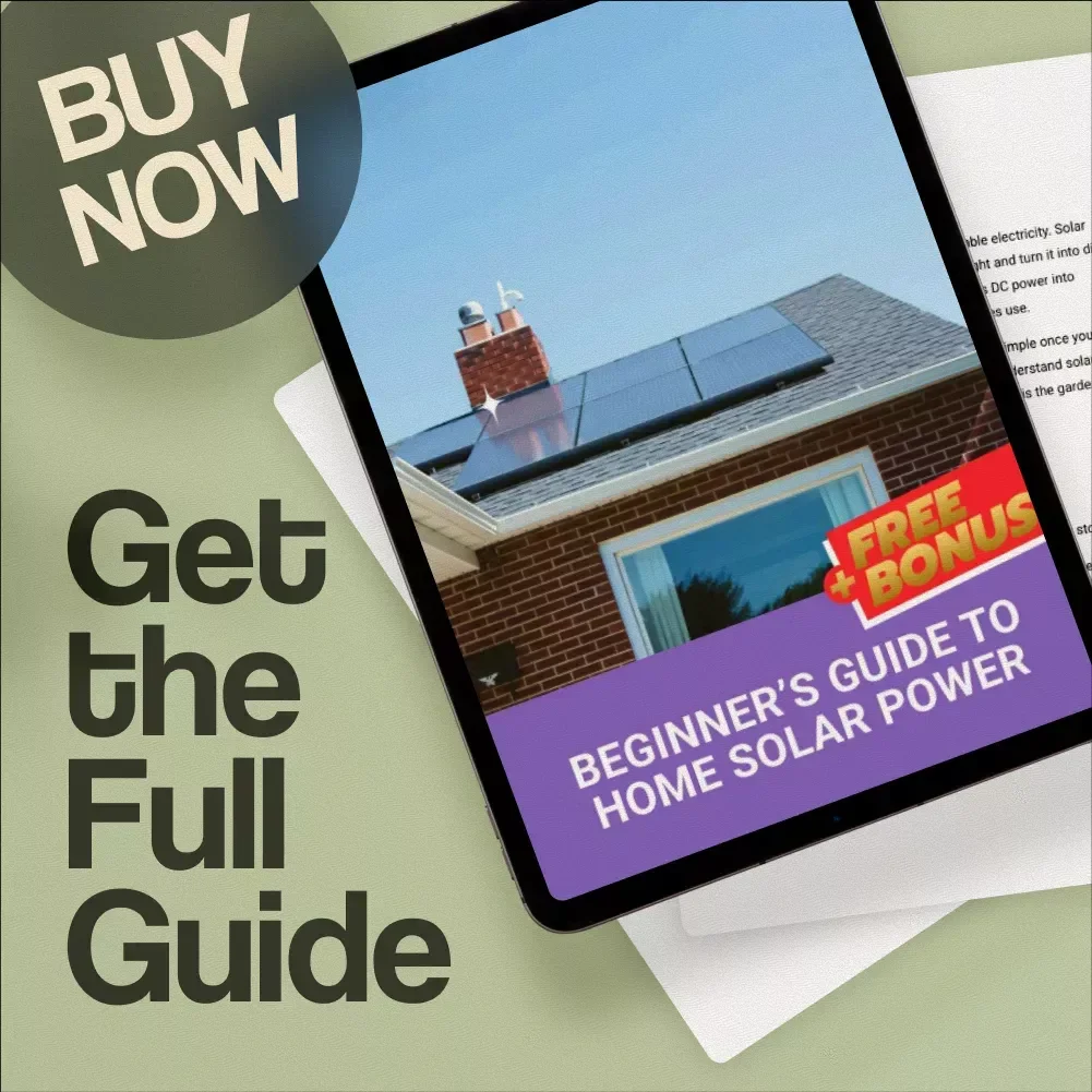 Beginner’s Guide to Home Solar Power – Easy Digital Download Guide to Going Solar, Understanding Solar Options, and Planning Your Home Solar Setup