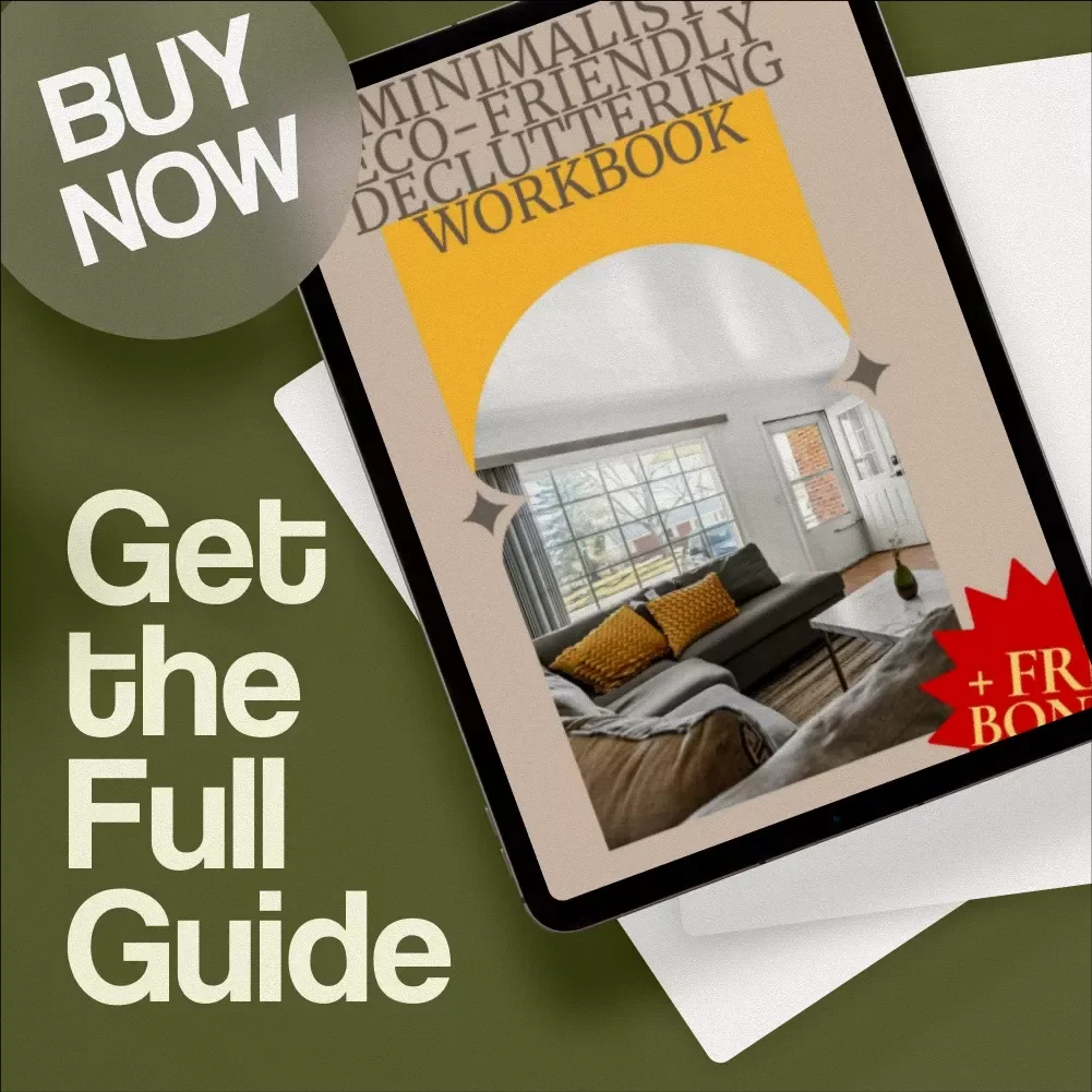 Minimalist Eco-Friendly Decluttering Workbook | Digital Guide for Sustainable Living, Mindful Organization & Zero Waste Home
