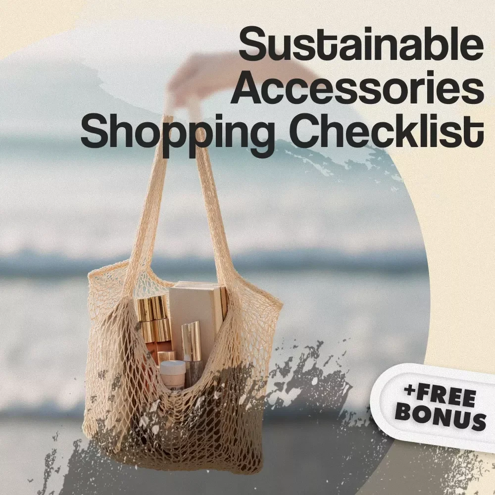Sustainable Accessories Shopping Checklist | Eco-Friendly Fashion Guide | Digital Download eBook PDF for Conscious Shoppers