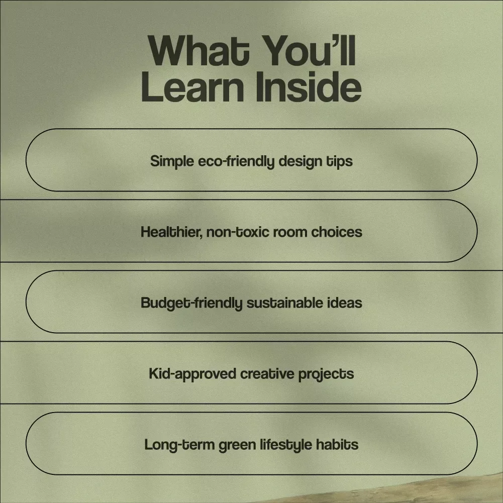 Guide to Creating a Green Kids’ Room | Eco-Friendly Bedroom Ideas | Sustainable, Non-Toxic & Natural Decor Digital Download