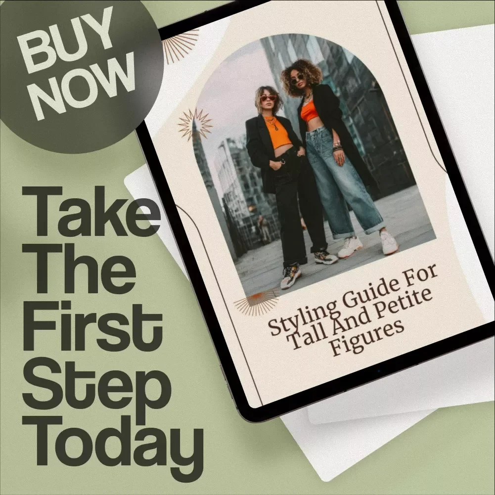 Styling Guide for Tall and Petite Figures | Digital Fashion Guide | Wardrobe Essentials, Outfit Tips & AI Styling Tools