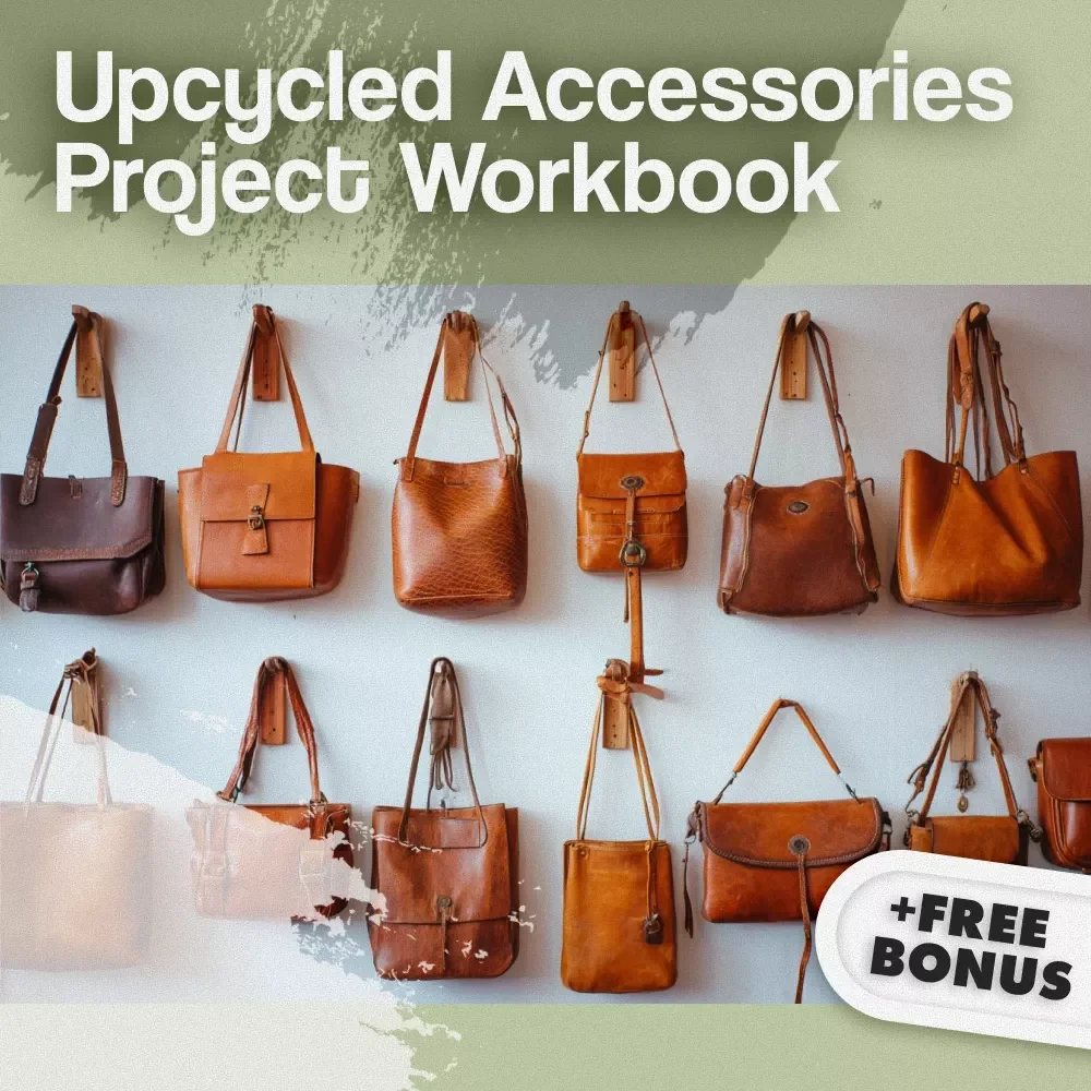 Upcycled Accessories Project Workbook | Digital Download Guide for DIY, Handmade Jewelry, Fashion Accessories & Sustainable Craft Projects