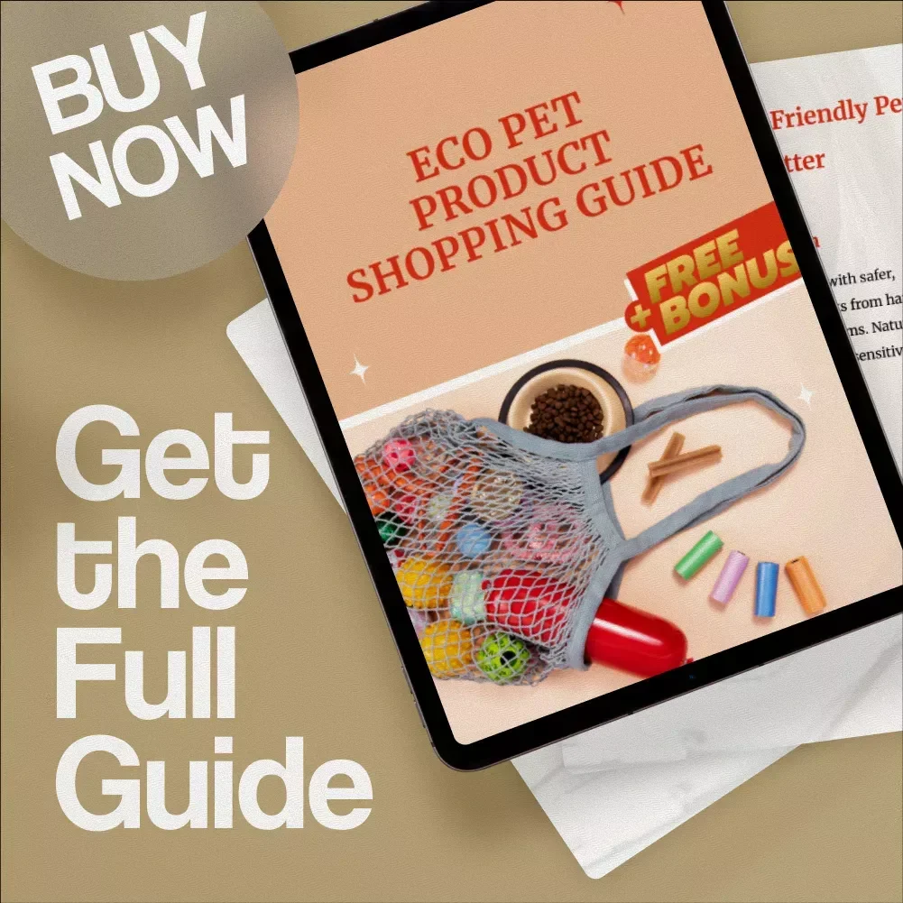 Eco Pet Product Shopping Guide | Digital Download | Sustainable & Eco-Friendly Pet Care eBook for Conscious Pet Owners