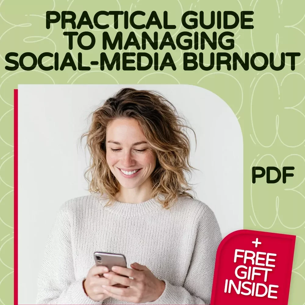 Practical Guide to Managing Social-Media Burnout | Digital Download | Stress Relief, Mental Health, Self-Care, Productivity & Balance eBook