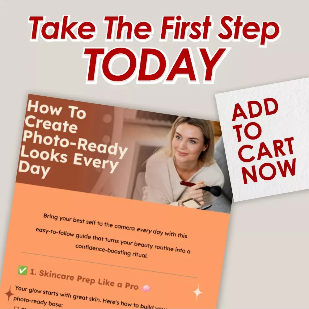 How to Create Photo-Ready Looks Every Day | Makeup & Beauty Routine Digital Checklist | Glow-Up Guide for Confidence & Camera-Ready Style