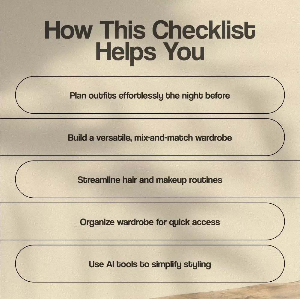 Quick Style Hacks for Busy Mornings – Digital Checklist for Effortless Outfit Planning, Time-Saving Fashion Tips, and AI-Powered Wardrobe Hacks