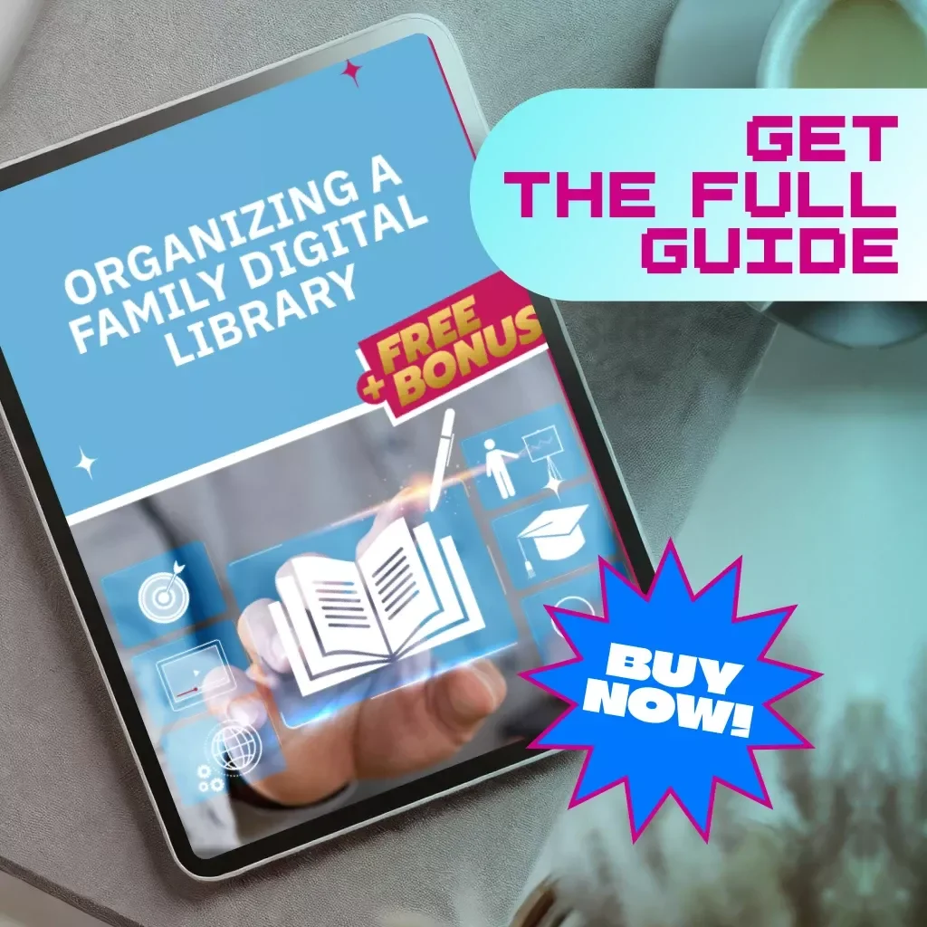 Organizing a Family Digital Library | Guide for Decluttering, Managing Files, Photos & Media | Digital Download eBook & Checklist for Families