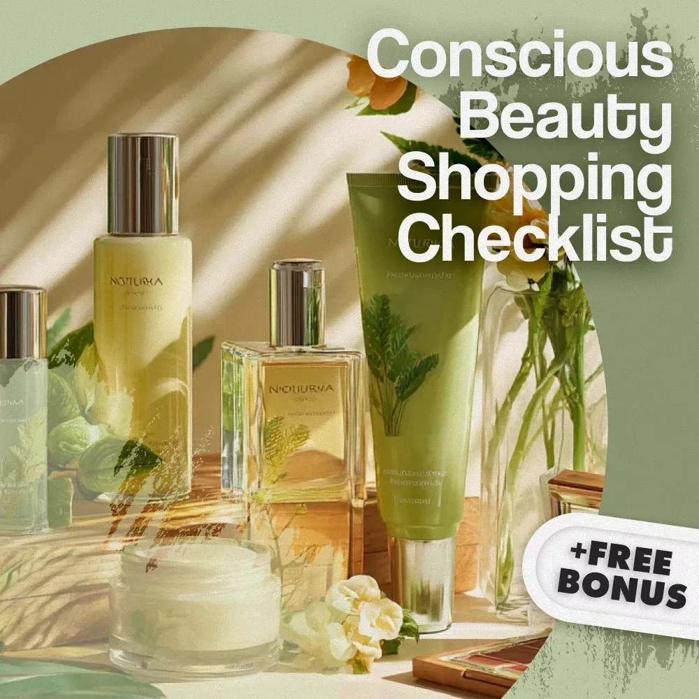 Conscious Beauty Shopping Checklist – Your Ultimate Digital Guide to Cruelty-Free, Clean & Sustainable Beauty