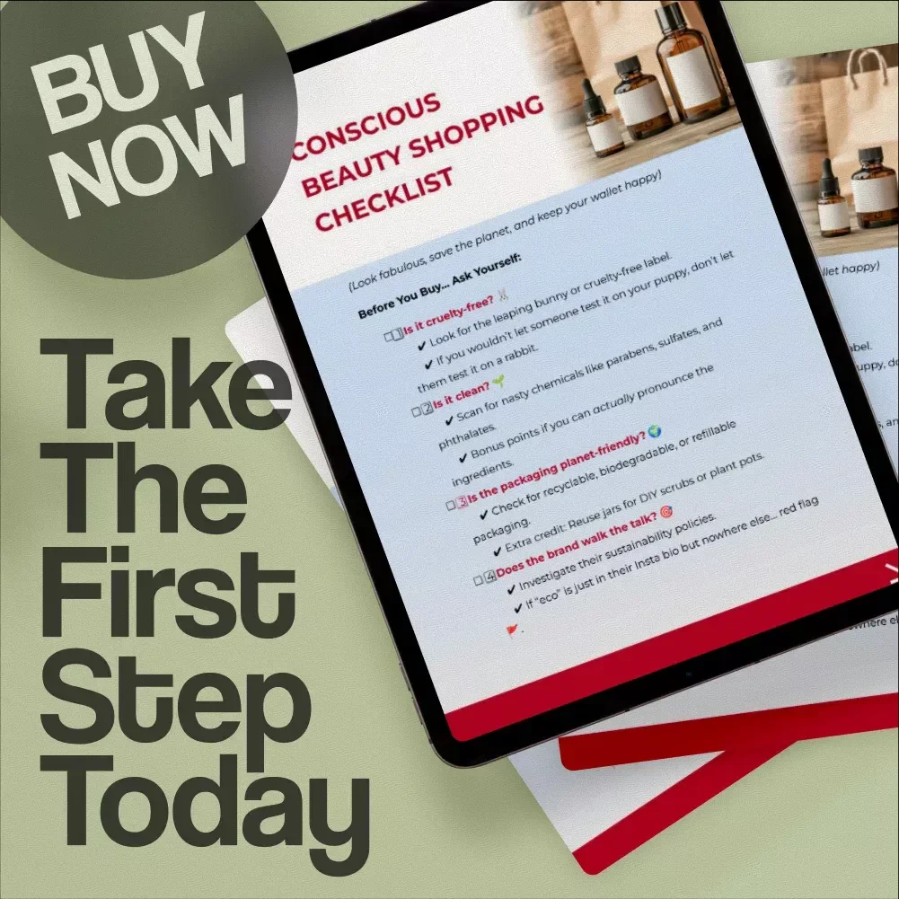Conscious Beauty Shopping Checklist – Your Ultimate Digital Guide to Cruelty-Free, Clean & Sustainable Beauty