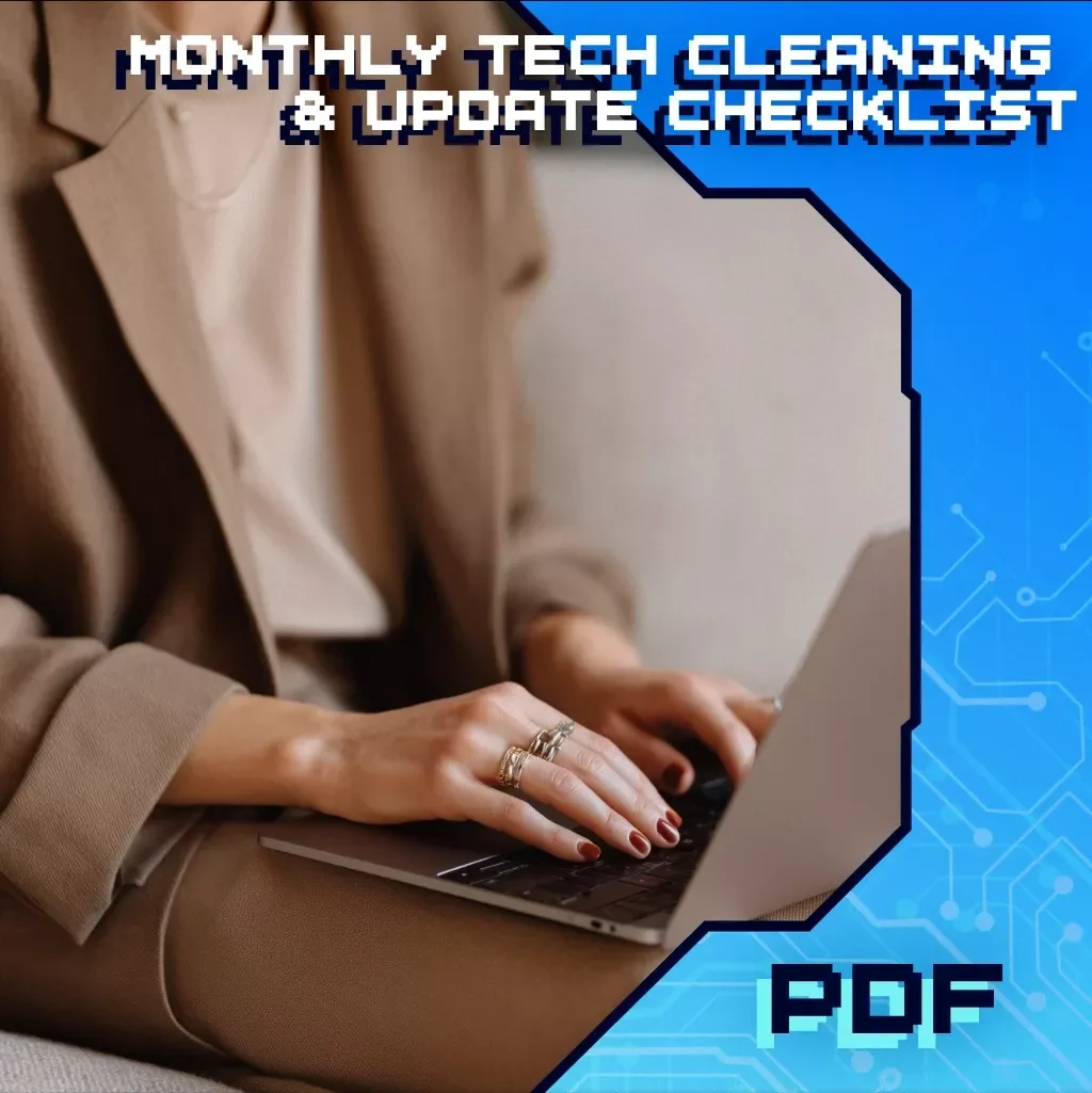 Monthly Tech Cleaning & Update Checklist | Digital Download | Device Maintenance, Security & Organization Guide