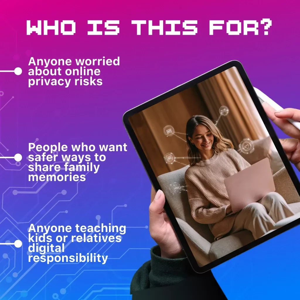 Safe Sharing: How to Protect Photos, Files, & Family Data | Digital Privacy & Security Guide | eBook for Families, Parents, and Online Safety