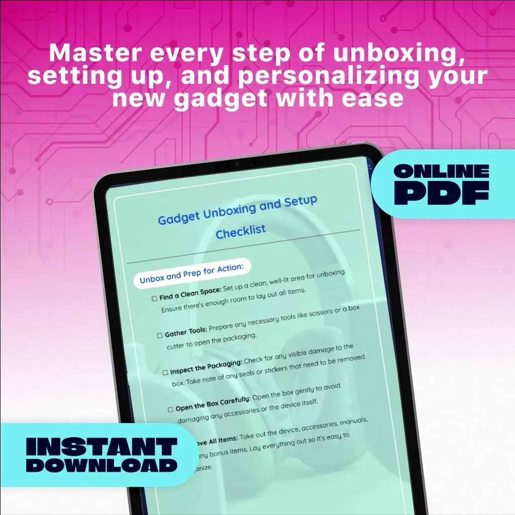 Gadget Unboxing and Setup Checklist | Digital Download eBook Guide for Easy Device Setup, Tech Lovers, and Smart Gadget Owners