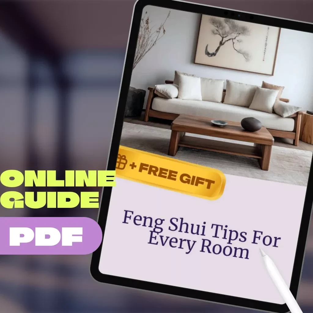 Feng Shui Tips for Every Room | Digital Guide for Home Energy Flow, Chi Balance, and Interior Harmony