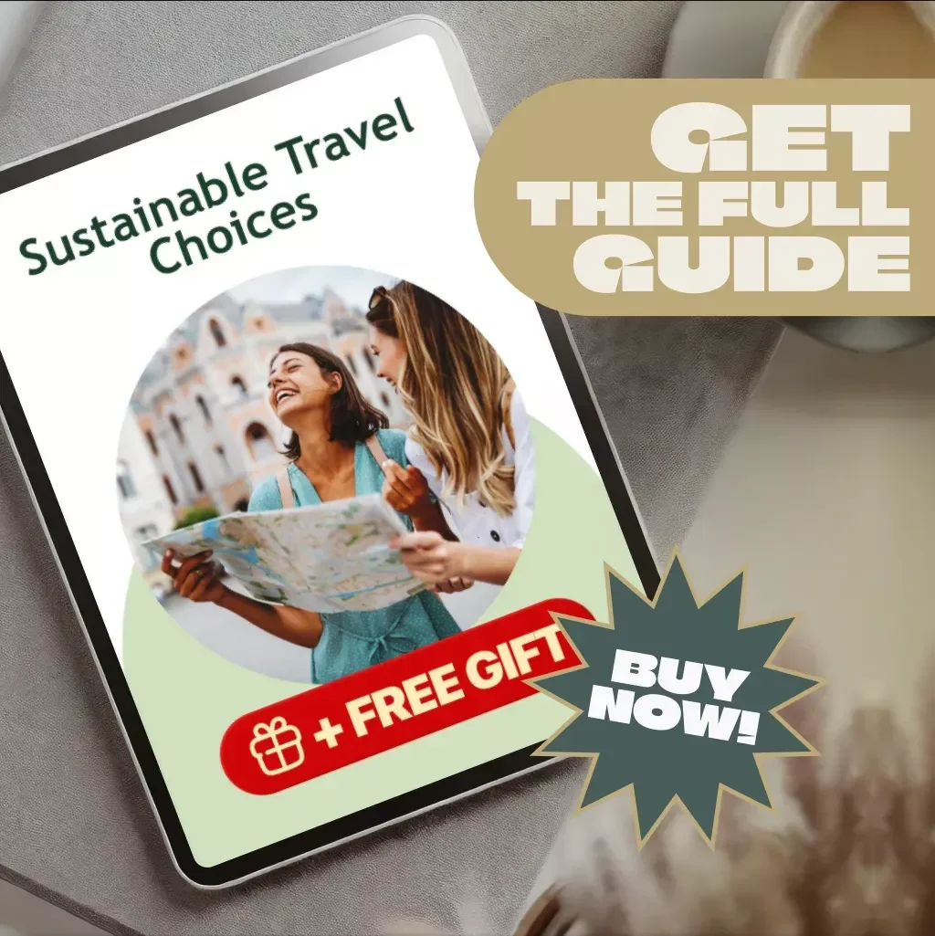 Sustainable Travel Choices Guide – Your Complete Digital Resource for Eco-Friendly Adventures