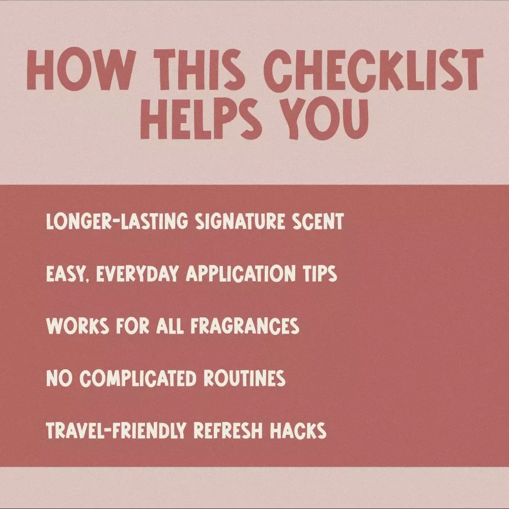 Scent That Stays: The Ultimate Fragrance Longevity Checklist | Digital Download Guide for How to Make Your Fragrance Last Longer | Perfume & Cologne Care Tips for All-Day Scent
