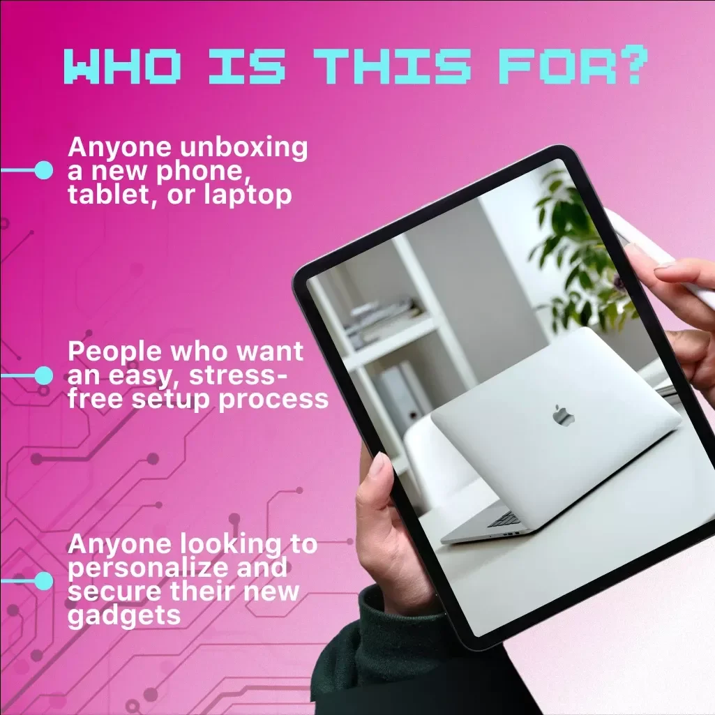 Gadget Unboxing and Setup Checklist | Digital Download eBook Guide for Easy Device Setup, Tech Lovers, and Smart Gadget Owners