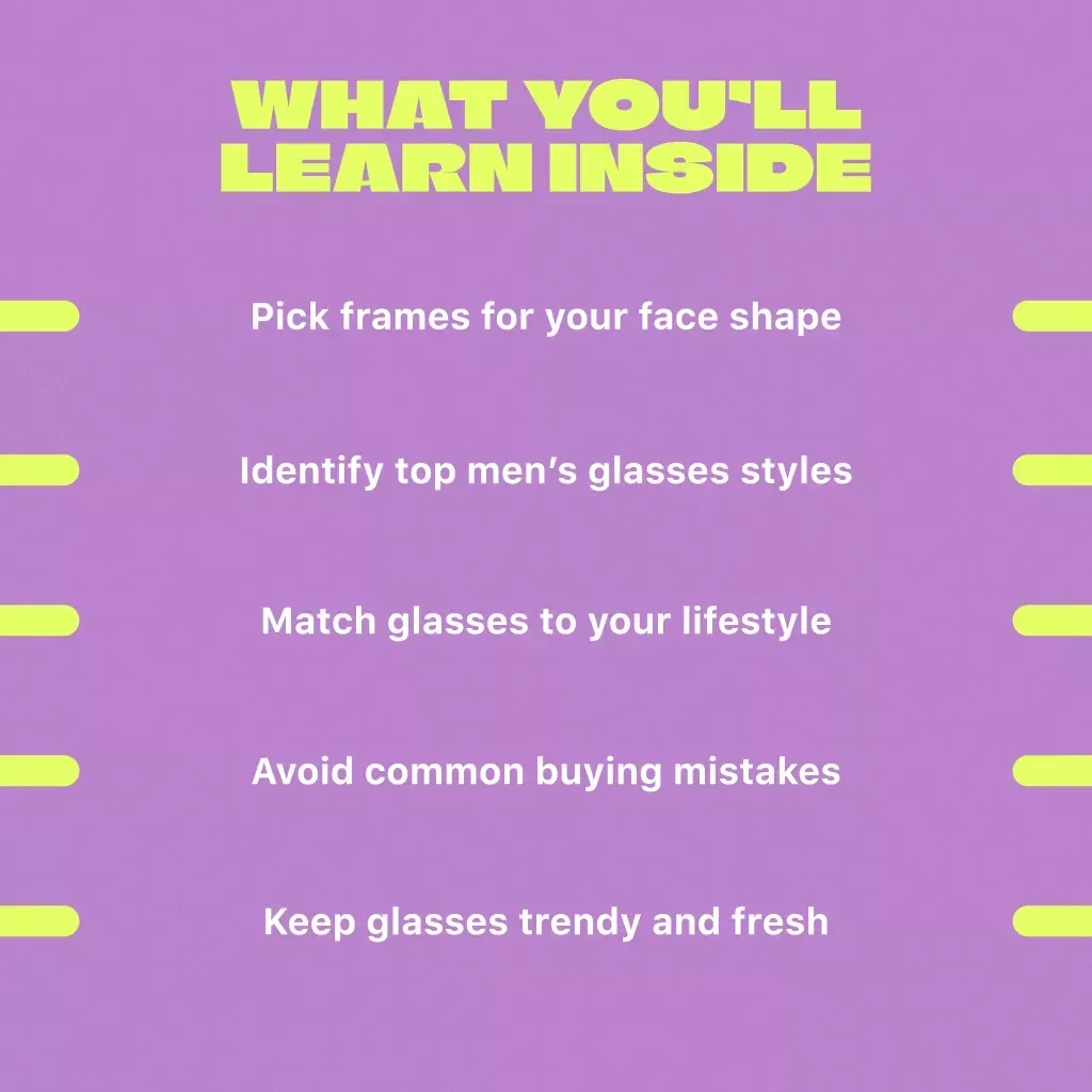 Mastering Men's Glasses Styles | Digital Guide for Classic, Trendy & Sporty Looks | Men's Glasses Styles eBook for Fashion, Comfort & Confidence
