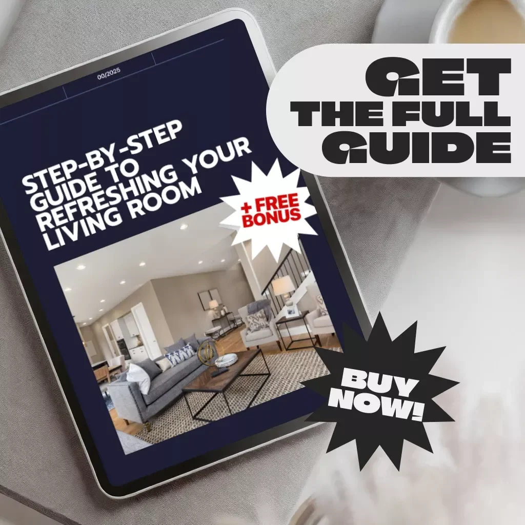 Step-by-Step Guide to Refreshing Your Living Room | Home Makeover Digital Download | Interior Styling & Decor Inspiration eBook