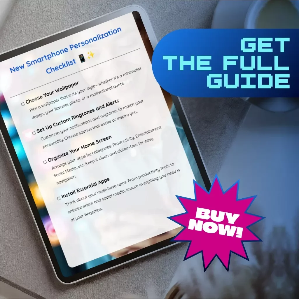 New Smartphone Personalization Checklist | Digital Download | Phone Setup Guide, eBook & Printable