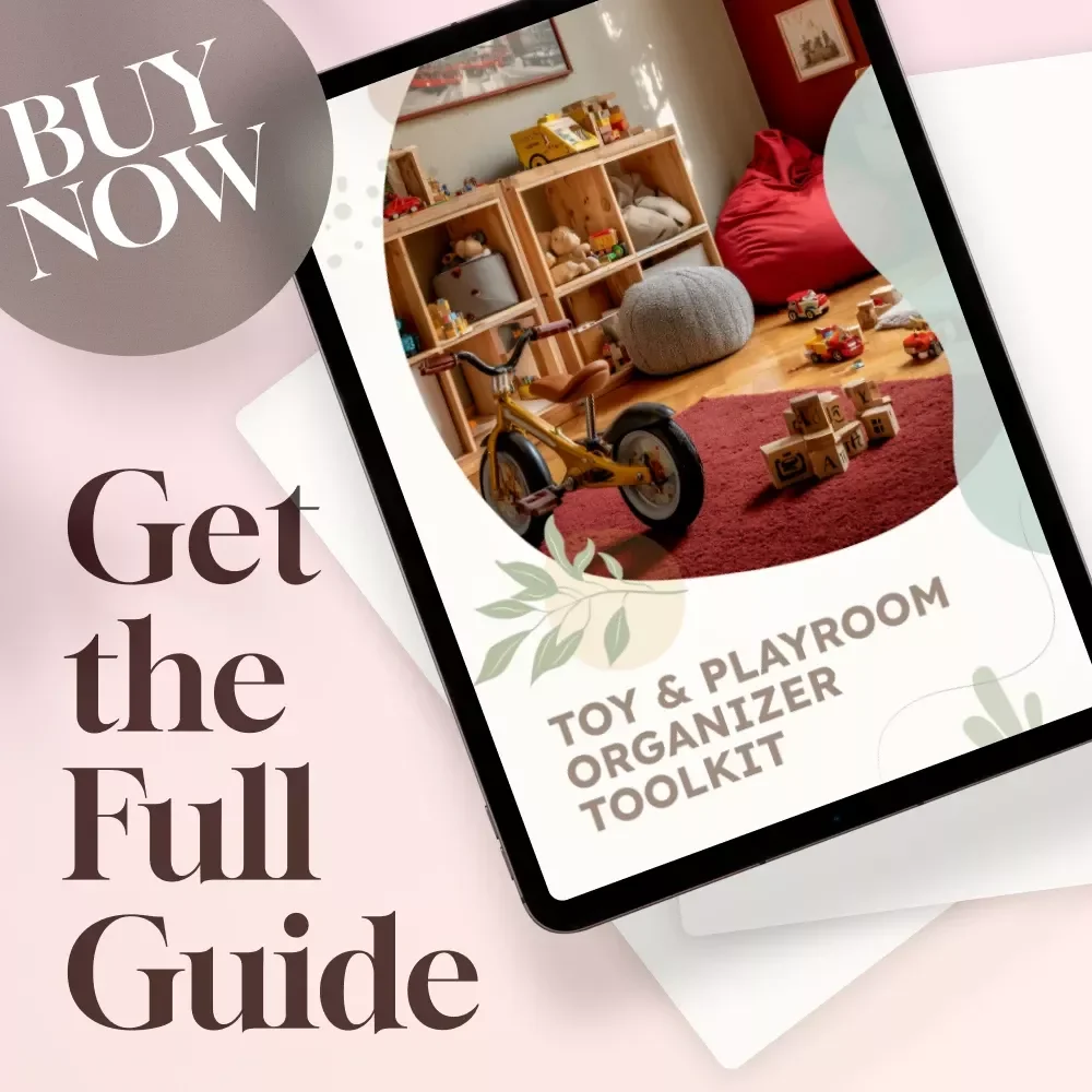 Toy & Playroom Organizer Toolkit | Printable Digital Guide for Kids’ Room Organization, Storage Solutions, and Decluttering Tips