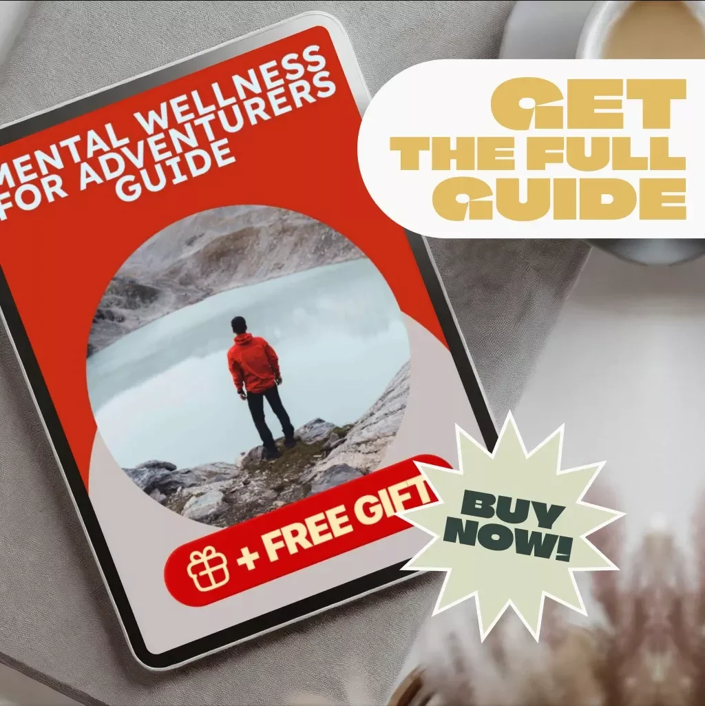 Mental Wellness for Adventurers Guide | Digital Download eBook for Outdoor Mindset, Hiking Mental Health, and Wilderness Resilience