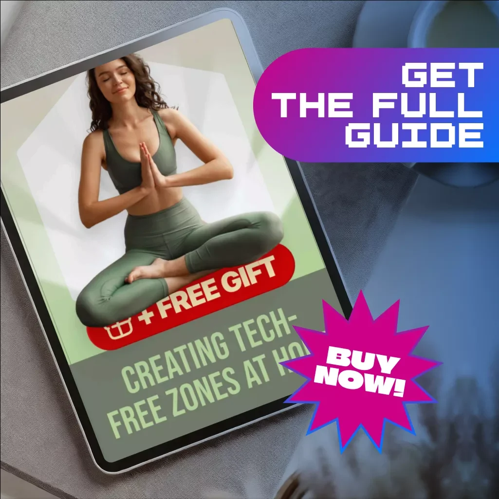 Creating Tech-Free Zones at Home | Digital Guide for Families | Screen-Free Living, Boundaries & Wellness eBook