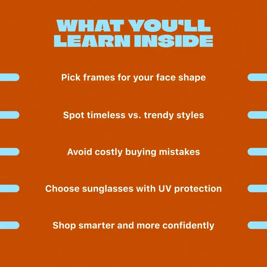 The Ultimate Guide to Men's Sunglasses Styles | Digital Download eBook for Aviators, Wayfarers, Round & Sporty Frames, Face Shape Tips & Buying Advice