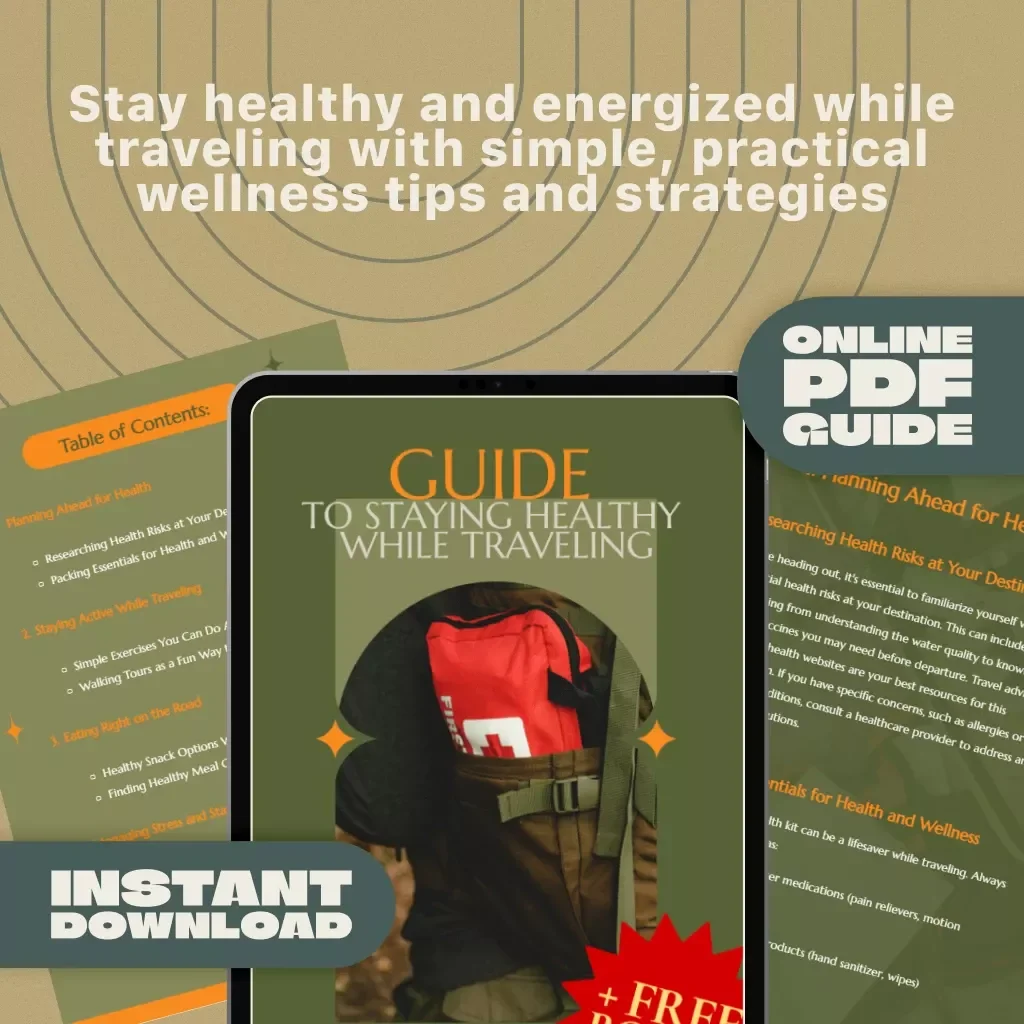 Guide to Staying Healthy While Traveling | Digital Wellness Guide, eBook & Checklist for Healthy Travel, Fitness, Nutrition & Stress-Free Trips