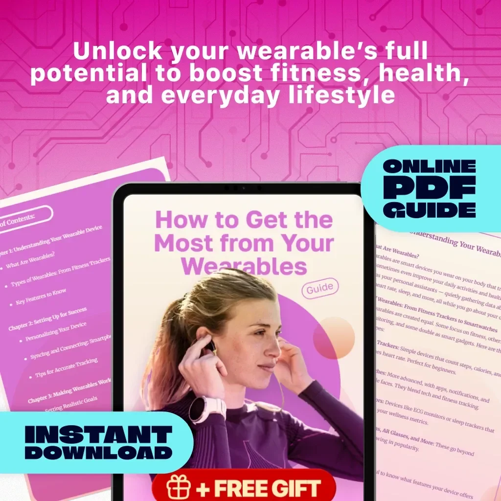 How to Get the Most from Your Wearables | Digital Guide for Fitness Trackers, Smartwatches & More | Instant Download eBook for Beginners & Enthusiasts | KEYWORDS