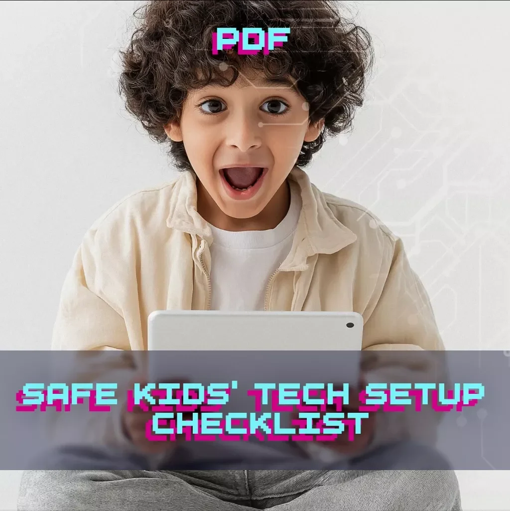 Safe Kids’ Tech Setup Checklist | Digital Download eBook for Parents | Child Internet Safety, Screen Time Rules & Parental Control Guide