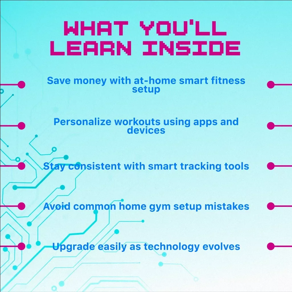 Turning Your Home into a Smart Gym | Digital Download Guide | Home Gym Setup, Smart Fitness, Wearable Tech & Workout Apps
