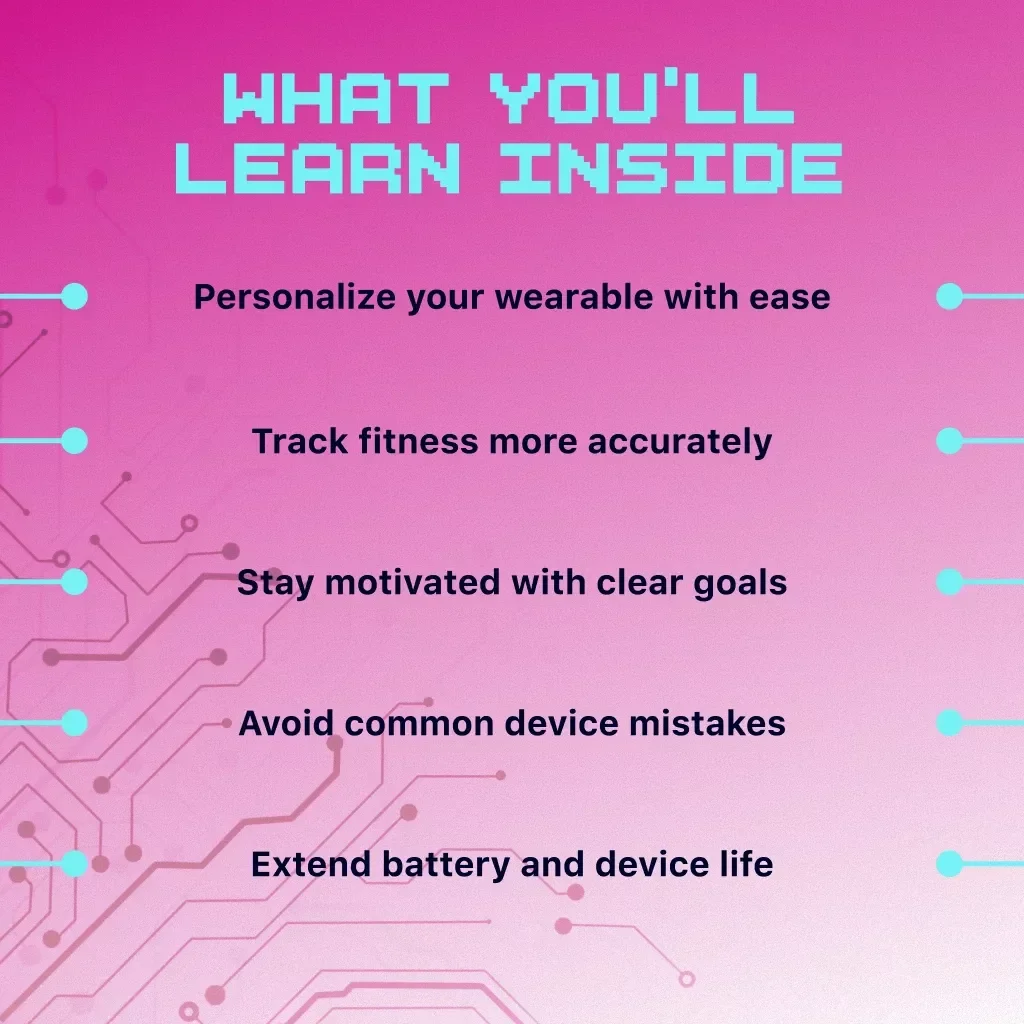 How to Get the Most from Your Wearables | Digital Guide for Fitness Trackers, Smartwatches & More | Instant Download eBook for Beginners & Enthusiasts | KEYWORDS