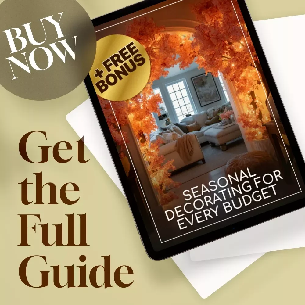 Seasonal Decorating for Every Budget | Budget-Friendly Home Decor Guide | DIY Seasonal Style Ideas for Spring, Summer, Fall & Winter | Digital Download eBook