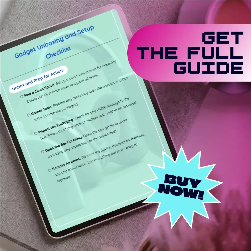 Gadget Unboxing and Setup Checklist | Digital Download eBook Guide for Easy Device Setup, Tech Lovers, and Smart Gadget Owners