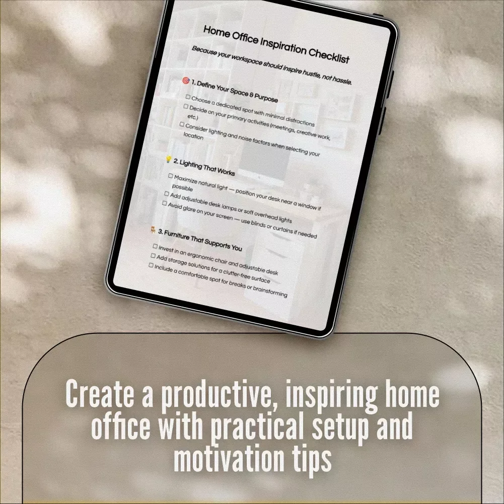 Home Office Inspiration Checklist – Digital Guide to Design, Productivity & Creative Work Setup