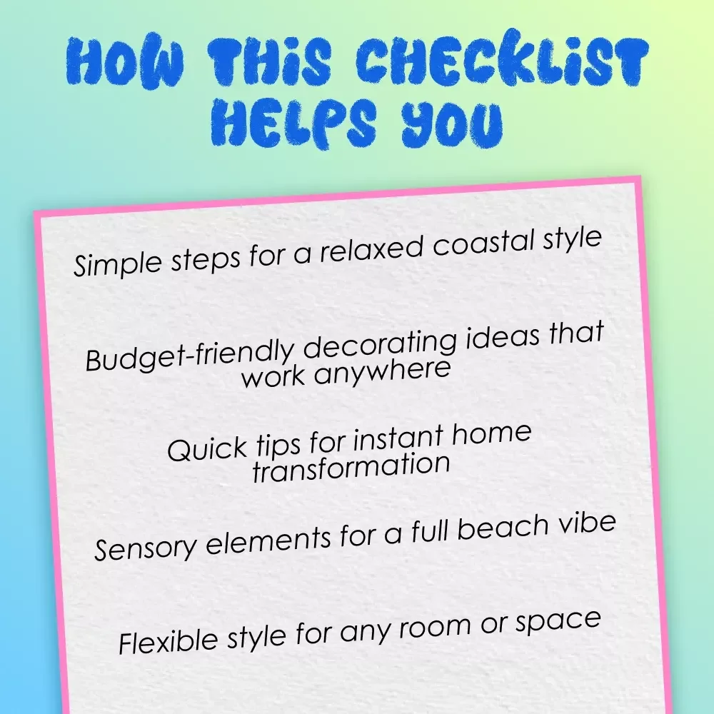Coastal Calm: Bringing Beach Vibes Home | Digital Checklist for Coastal Decor, Beachy Interior Design, and Seaside-Inspired Home Styling