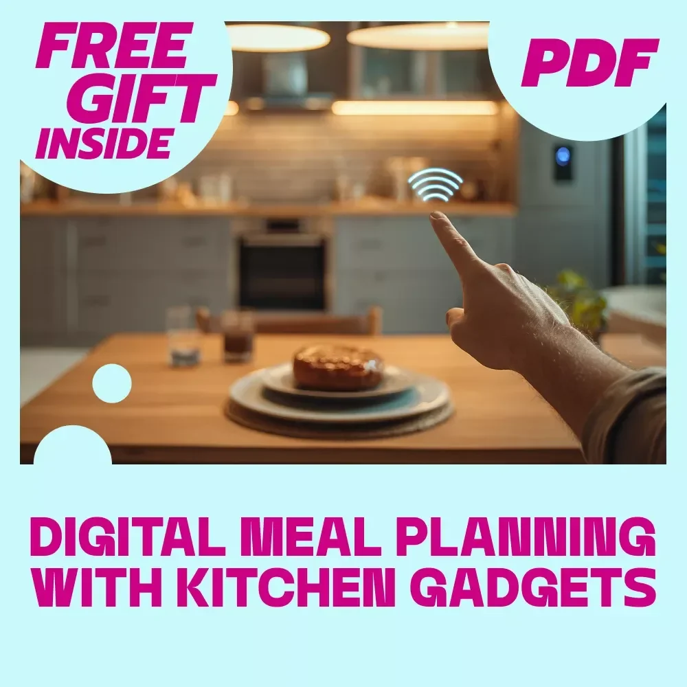 Digital Meal Planning with Kitchen Gadgets | Smart Kitchen Guide, eBook, Meal Planning Checklist for Modern Cooking