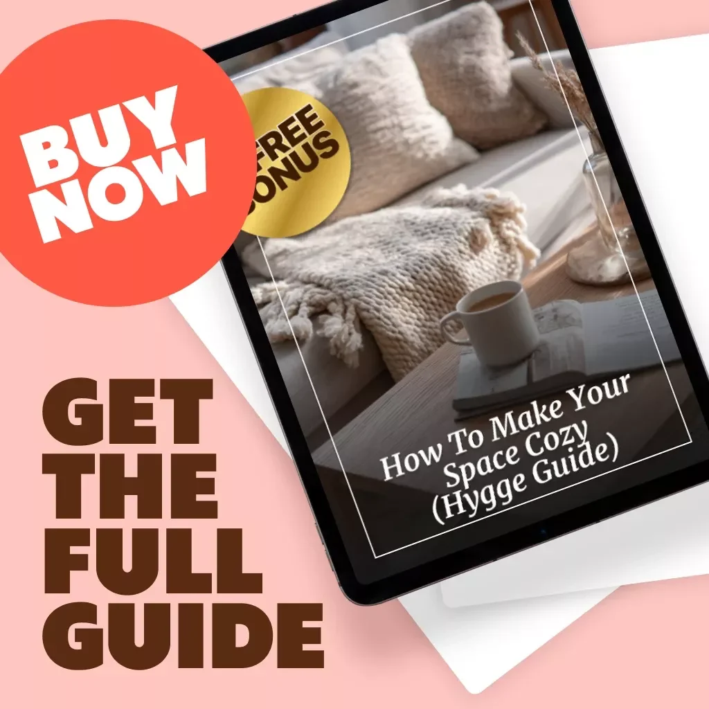 How to Make Your Space Cozy (Hygge Guide) | Digital Download for Cozy Living, Home Decor Inspiration, Hygge Lifestyle & Comfort Ideas