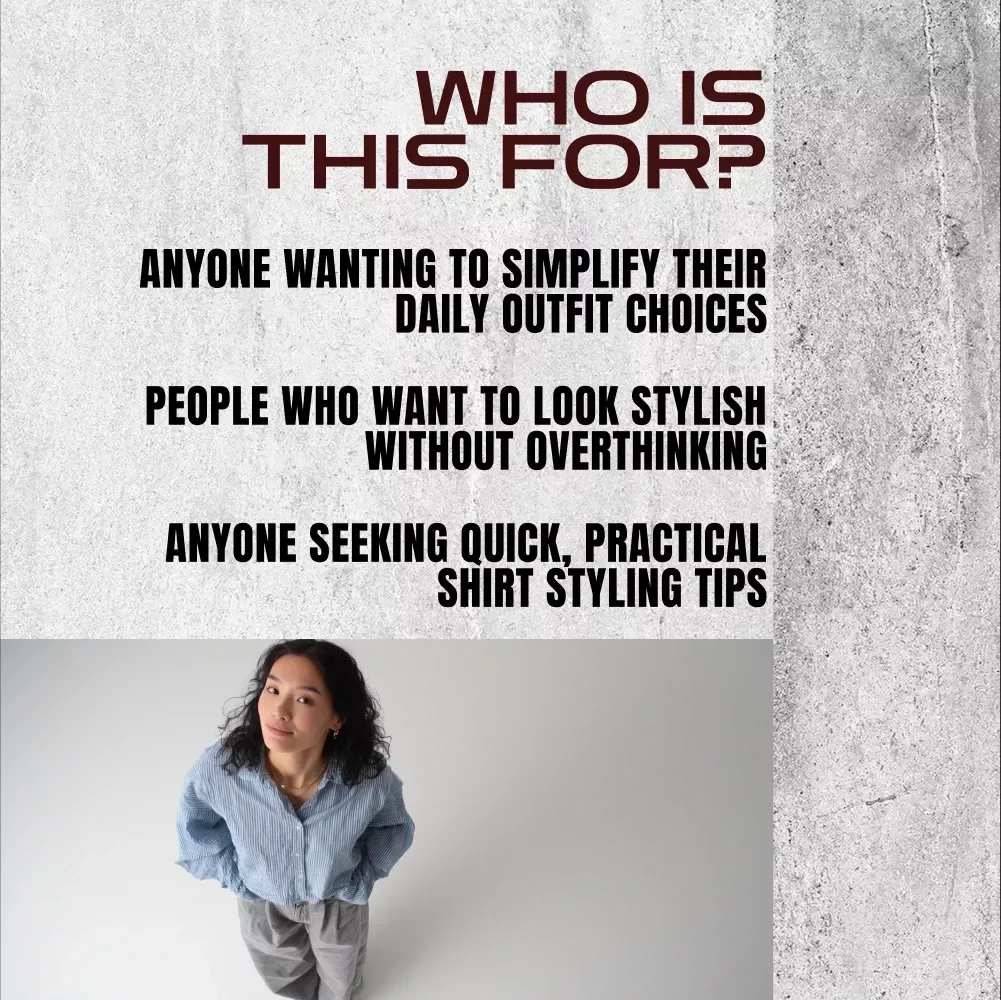 Shirt Styling Made Simple: Your Ultimate Go-To Checklist | Digital Download Guide for How to Style a Shirt, Outfit Pairing, and Accessorizing Tips