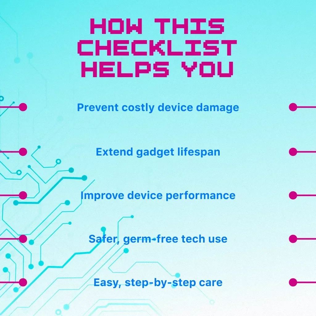 Device Cleaning & Care Checklist | Digital Download | Electronics Cleaning Guide, eBook & Printable Checklist for Safe Device Maintenance | KEYWORDS