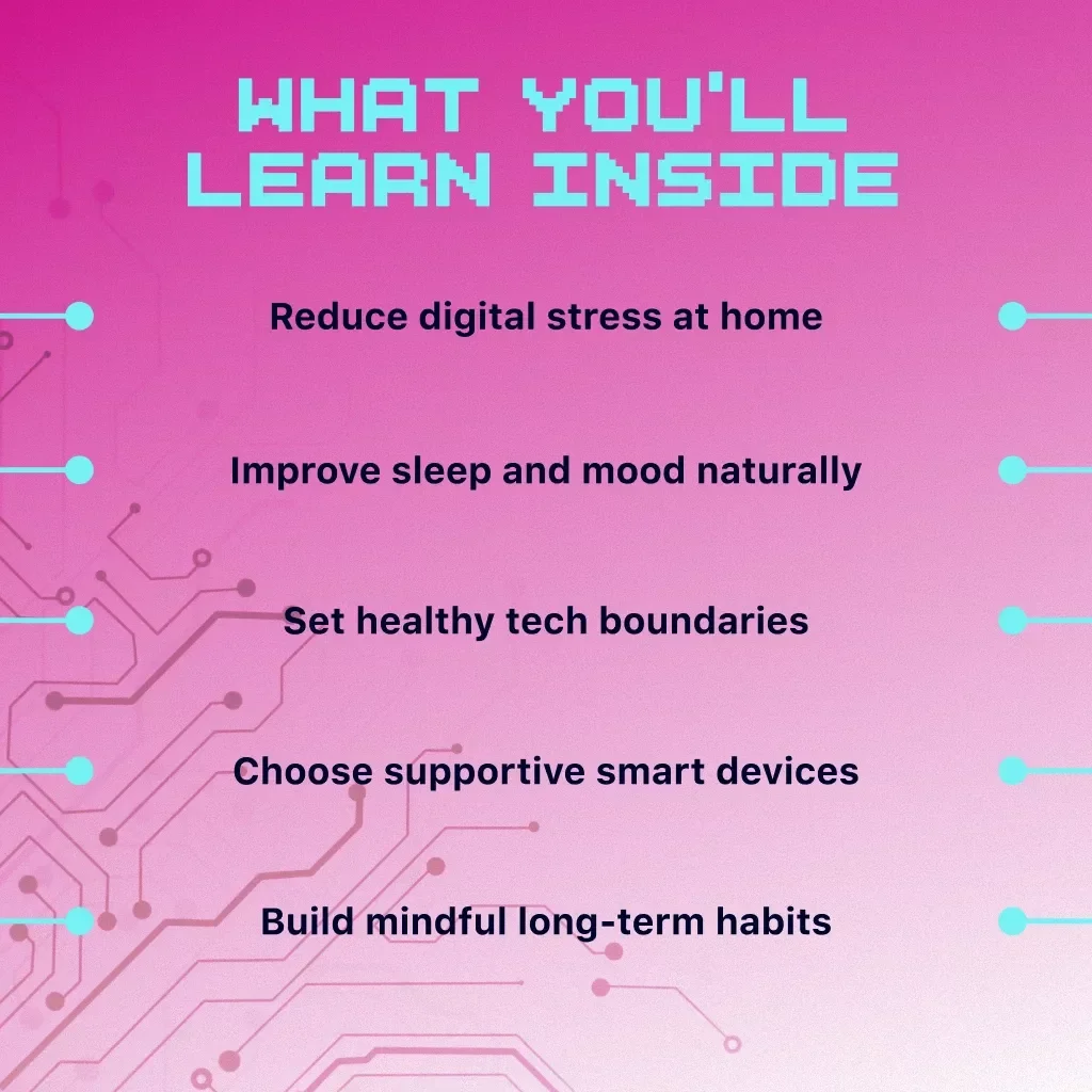 Home Electronics & Mental Health Awareness Guide | Digital Download | eBook for Tech-Life Balance, Digital Wellness & Mindful Living