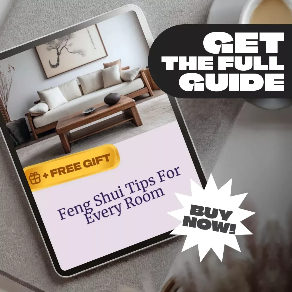 Feng Shui Tips for Every Room | Digital Guide for Home Energy Flow, Chi Balance, and Interior Harmony