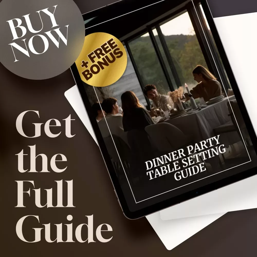Dinner Party Table Setting Guide | Digital Download | eBook for Casual, Semi-Formal, and Formal Table Settings | Entertaining & Hosting Tips