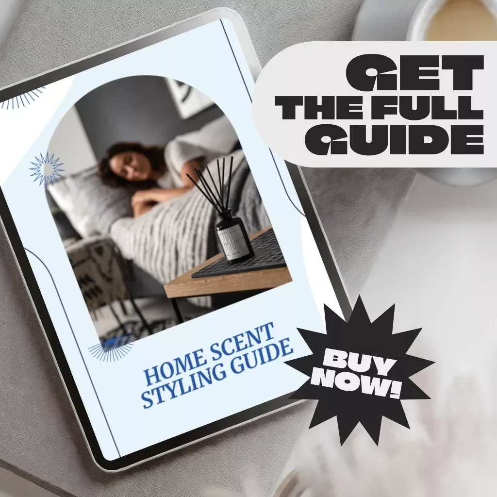 Home Scent Styling Guide | Digital Download | How to Style Your Home with Fragrance, Candles, and Diffusers for a Signature Scent Plan