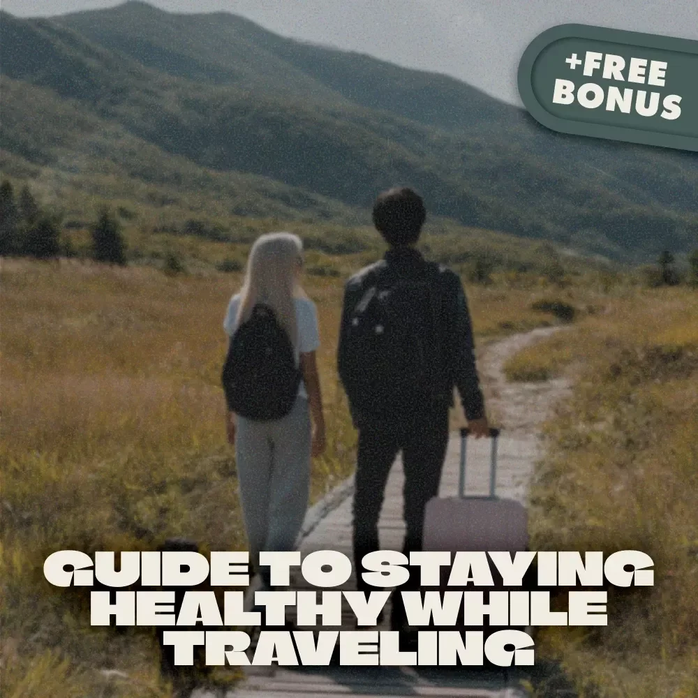 Guide to Staying Healthy While Traveling | Digital Wellness Guide, eBook & Checklist for Healthy Travel, Fitness, Nutrition & Stress-Free Trips